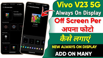 Vivo V23 5g Always On Display Screen Per Apna Photo Kaise Lagaye | Always On Display On Vivo V23 5g