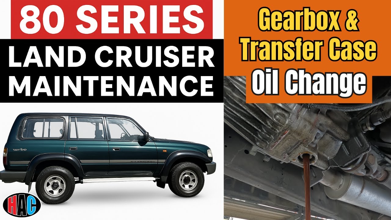 How to Change Gearbox & Transfer Case Oil – 80 Series Land Cruiser ...