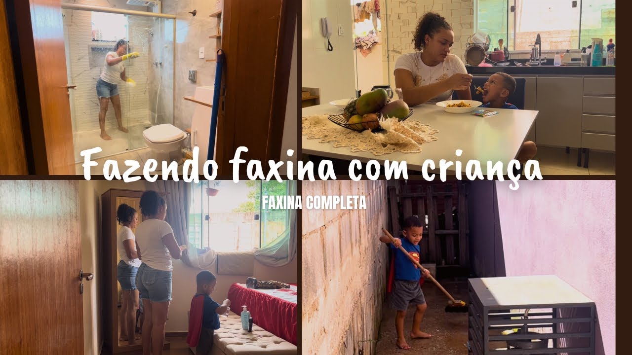 Arrumando casa com criança, faxina completa 