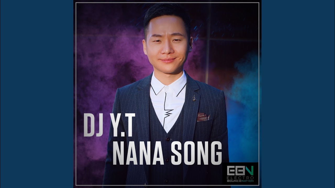 Nana Song Original Mix