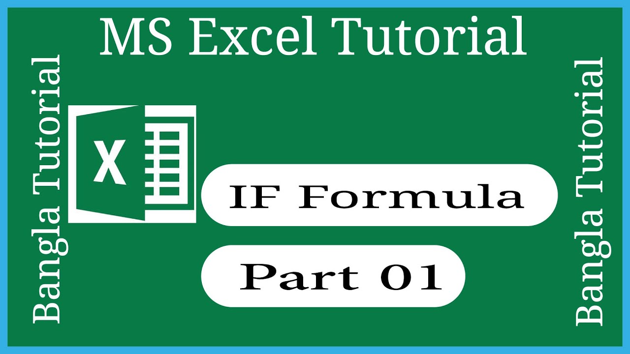 How to use if formula in Excel | If formula Bangla Tutorial - YouTube
