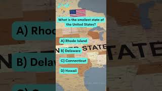 What is the smallest state of the United States? - Daily Trivia Question #17
