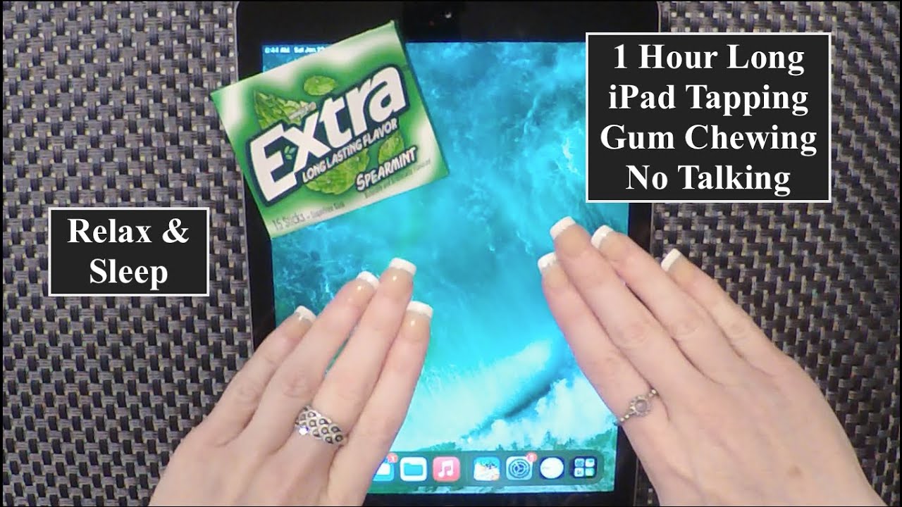 Hour Long ASMR Gum Chewing iPad Tapping For Sleep & Relaxation | No Talking
