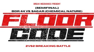 Bdr 44 Vs. Sagar Chemical Nature Semifinal Battle 2On2 Floor Code Breaktv.