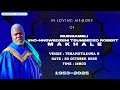 Muingameli Vho Nngwedzeni Tsumbedzo Robert Makhale Memorial Service Tshamutilikwa B 