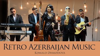 Kəmalə Əhmədova Retro Azerbaijan Music Vol 2