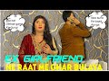 Suman ne raat ghar bulaya   going out with my ex girlfreindprank on nida