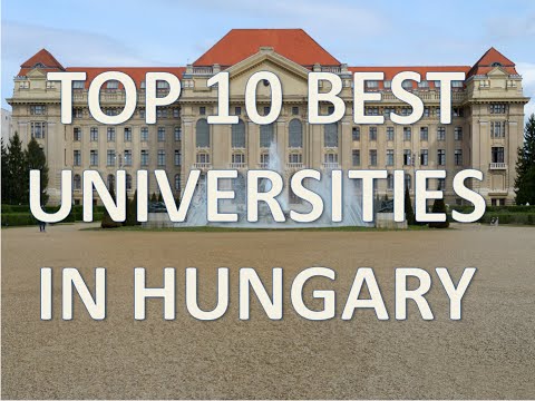 Top 10 Best Universities In Hungary/Top 10 Universidades de Hungria