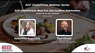 ACF ChefsForum: Beef Cut and Cookery Exploration