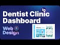 Episode 10: Dentist Clinic Dashboard Design | Figma UX/UI Tutorial