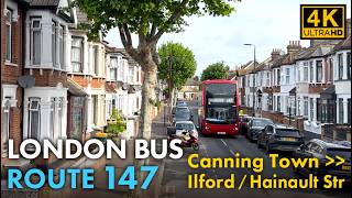 London Bus Ride, Route 147, Double Decker, 4K Virtual Tour Vehicles : E191 Canning Town To Ilford