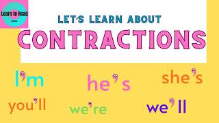 Contractions for Kids! Can't, We'll, Don't, I'm & More.