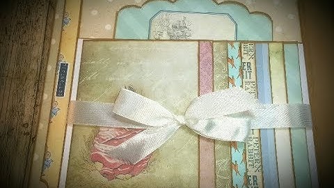 Tutorial 3/4 Peter Rabbit Folio Mini Album ( DT Vectoria designs )