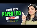 How to Solve a Paper LBO in 4 Easy Steps! Solution with Quick Tricks