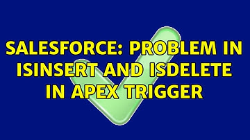 Salesforce: Problem in IsInsert and IsDelete in apex trigger (3 Solutions!!)