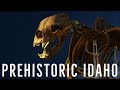 Prehistoric idaho