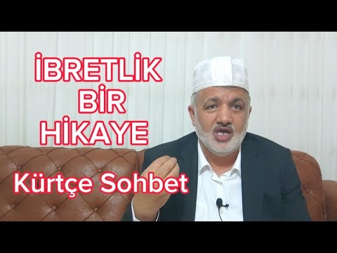 İbretlik Bir Hikaye | Kürtçe Vaaz