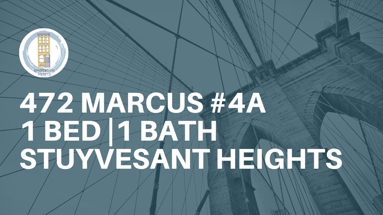 472 Marcus 4A , Stuyvesant Heights YouTube