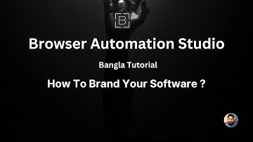 How To Add Your info in Browser Automation Software Bot | Brand Your Bot