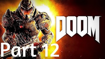 Doom Slayers Collection - Doom (2016) Walkthrough Part 12 - Advanced Research Complex (PS4)