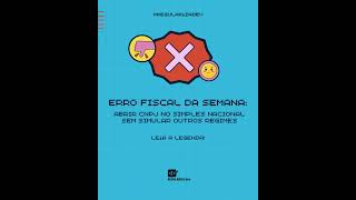 ❌ERRO DA SEMANA: Abrir CNPJ no Simples Nacional sem simular se Lucro Presumido seria mais vantajoso