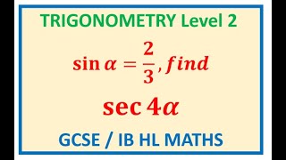 Given sin x in Quadrant 2 Find sec 4x Trigonometry Double Angle Formula  Grade 12