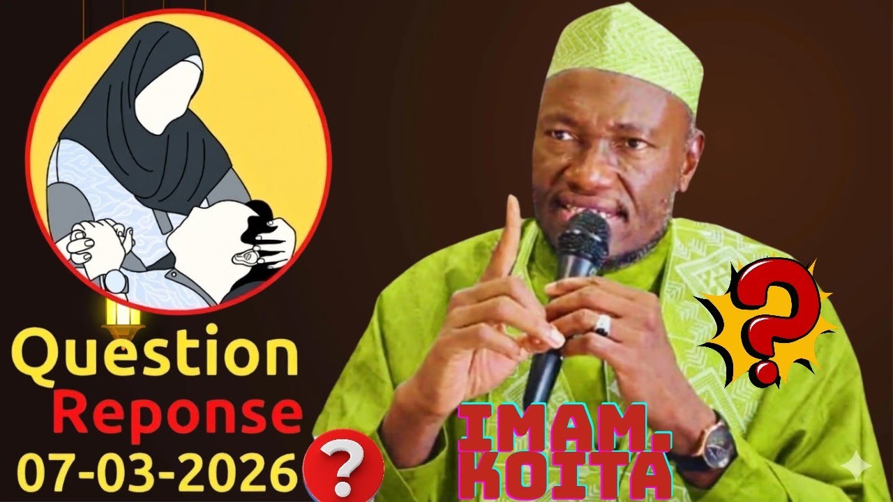 Questions-Réponses Puissantes de l’Imam Abdoulaye Koïta –07 Mars 2026 | Conseils Qui Changent la Vie