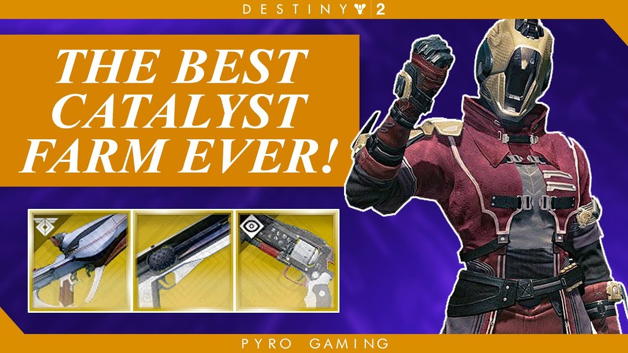 Destiny 2 The Best Exotic Catalyst Farm Ever! Finish Your Catalysts