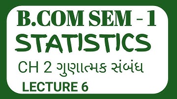 B.COM SEM 1 STATISTICS | CHAPTER 2 | LECTURE 6