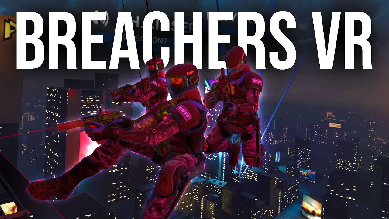 This Game of Breachers VR Was SO INTENSE YouTube