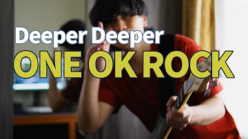 ONE OK ROCK - deeper deeper Guitar cover live ver.