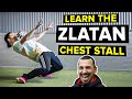 Learn Zlatan&#39;s MATRIX skill in 4 minutes | Chest stall tutorial