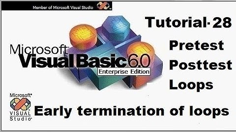 Pretest and posttest loops || Early termination of loops Tutorial 28