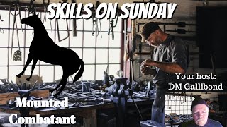 Skills on Sunday - Mounted Combatant