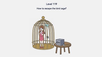 Brain Out 2 Level 119 How to escape the bird cage? Walkthrough Solution