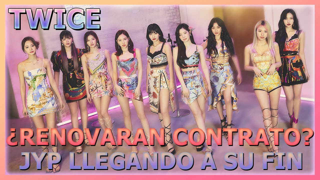 TWICE Renovara su contrato? o es el final? - KPOP - YouTube