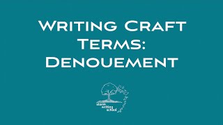 Writing Craft Terms: Denouement