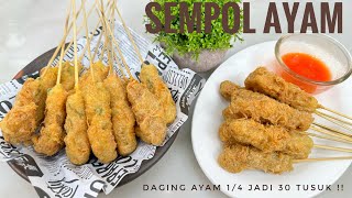 RESEP SEMPOL AYAM KHAS MALANG !! DAGING 1/4 JADI 30 TUSUK 🤤 SANGAT SIMPEL TAKARAN SENDOK