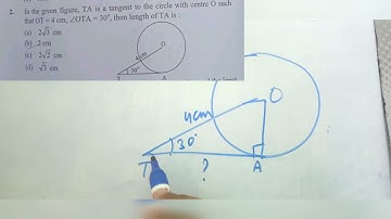 In the given figure, TA is a tangent to circle with centre O such that OT = 4cm then length of TA