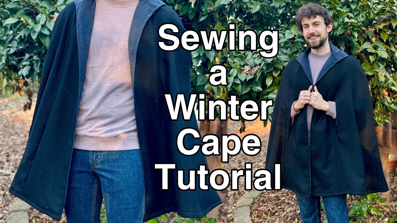 Sewing a Winter Cape Tutorial