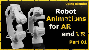 Part 2A: Building an AR app | Robot and Animations (Forward Kinematics)