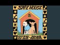 Safe House