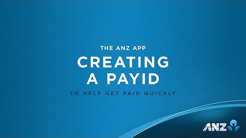 How to: Create a PayID in the ANZ App