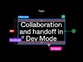 Figma tutorial: Collaboration and handoff in Dev Mode