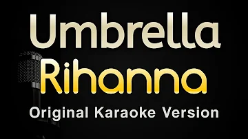 Umbrella - Rihanna (Karaoke Songs With Lyrics - Original Key)