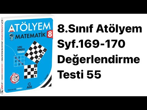 8.SINIF ATÖLYEM S.169-170 DEĞERLENDİRME TESTİ 55