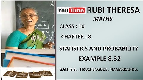 TN Samacheer Kalvi 10th Maths  _ Statistics and Probability _  English Medium _ EXAMPLE 8 .32