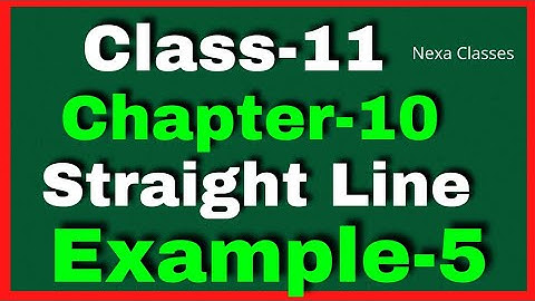 Example 5 Chapter 10 Straight Lines Class 11 || Example5 Class11 Ch 10 NCERT|| Ch10 Example5 Class11