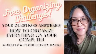 Your Questions Answered! | How to Organize EVERYTHING on Your Computer/Laptop (2022)