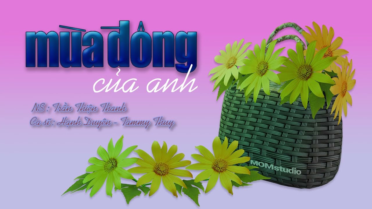 Mùa Đông Của Anh  -  NS : Trần Thiện Thanh   -   Ca sĩ :  Hạnh Duyên - Tammy Thuy